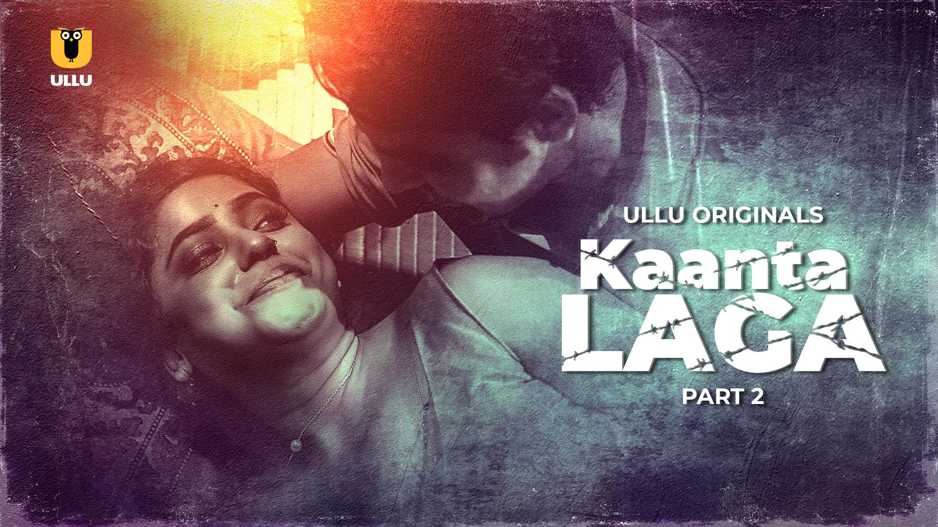 Kaanta Laga Part 2- 2024 Hindi Hot Web Series – Ullu