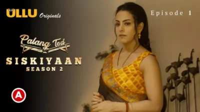 Siskiyaan Season 2 Episode 1 Ullu Web Series XXX Porn Videos
