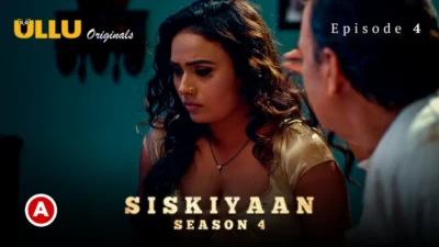 Siskiyaan Season 4 Episode 4 Ullu Web Series XXX Porn Videos