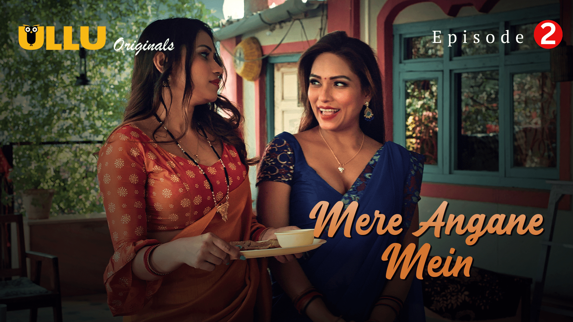 Mere Angane Mein Part 1 EP2 2025 ULLU Hot Hindi Web Series