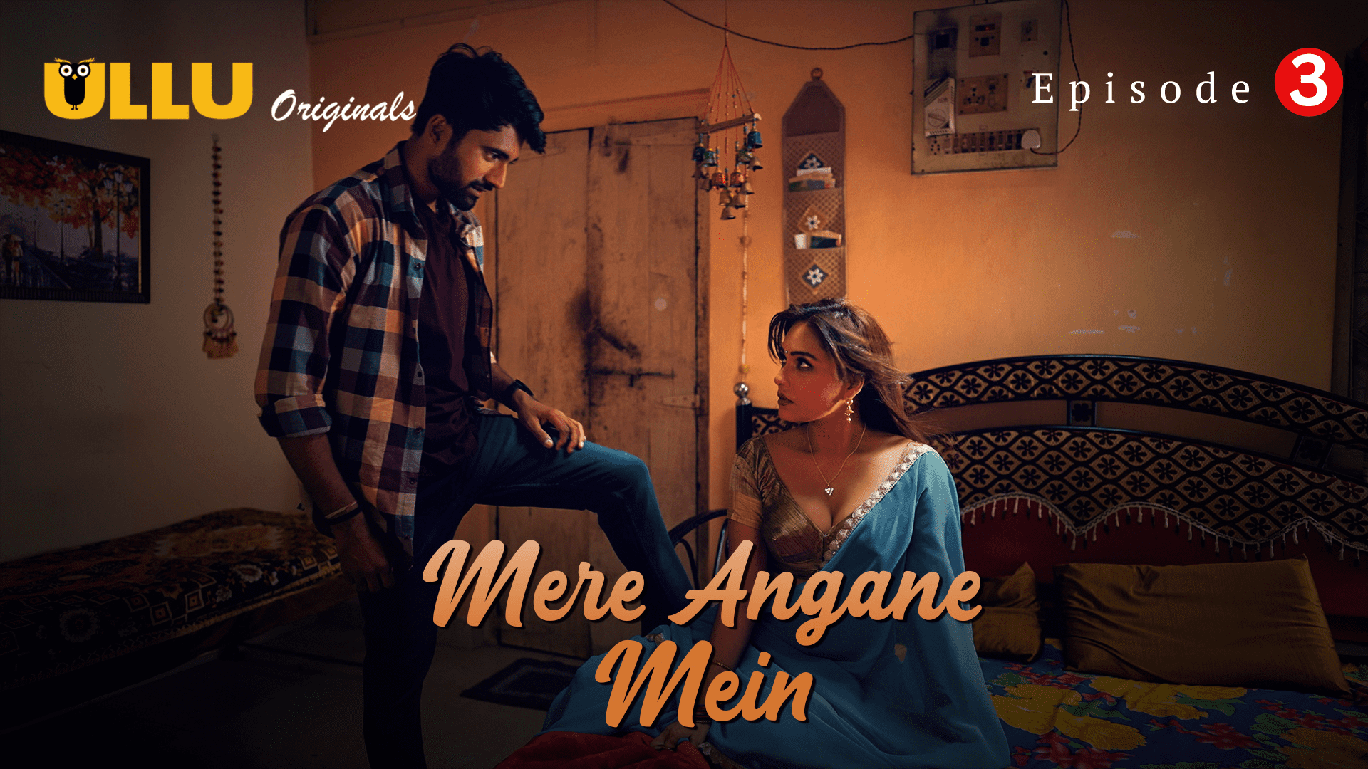 Mere Angane Mein Part 1 EP3 2025 ULLU Hot Hindi Web Series