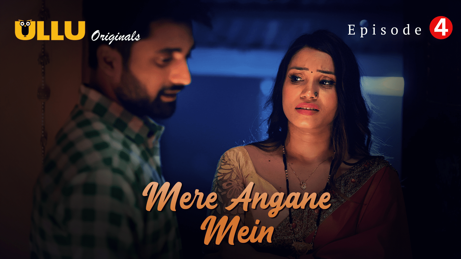 Mere Angane Mein Part 1 EP4 2025 ULLU Hot Hindi Web Series