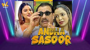 Andha Sasur EP1 FoxxPrime Hot Hindi Web Series