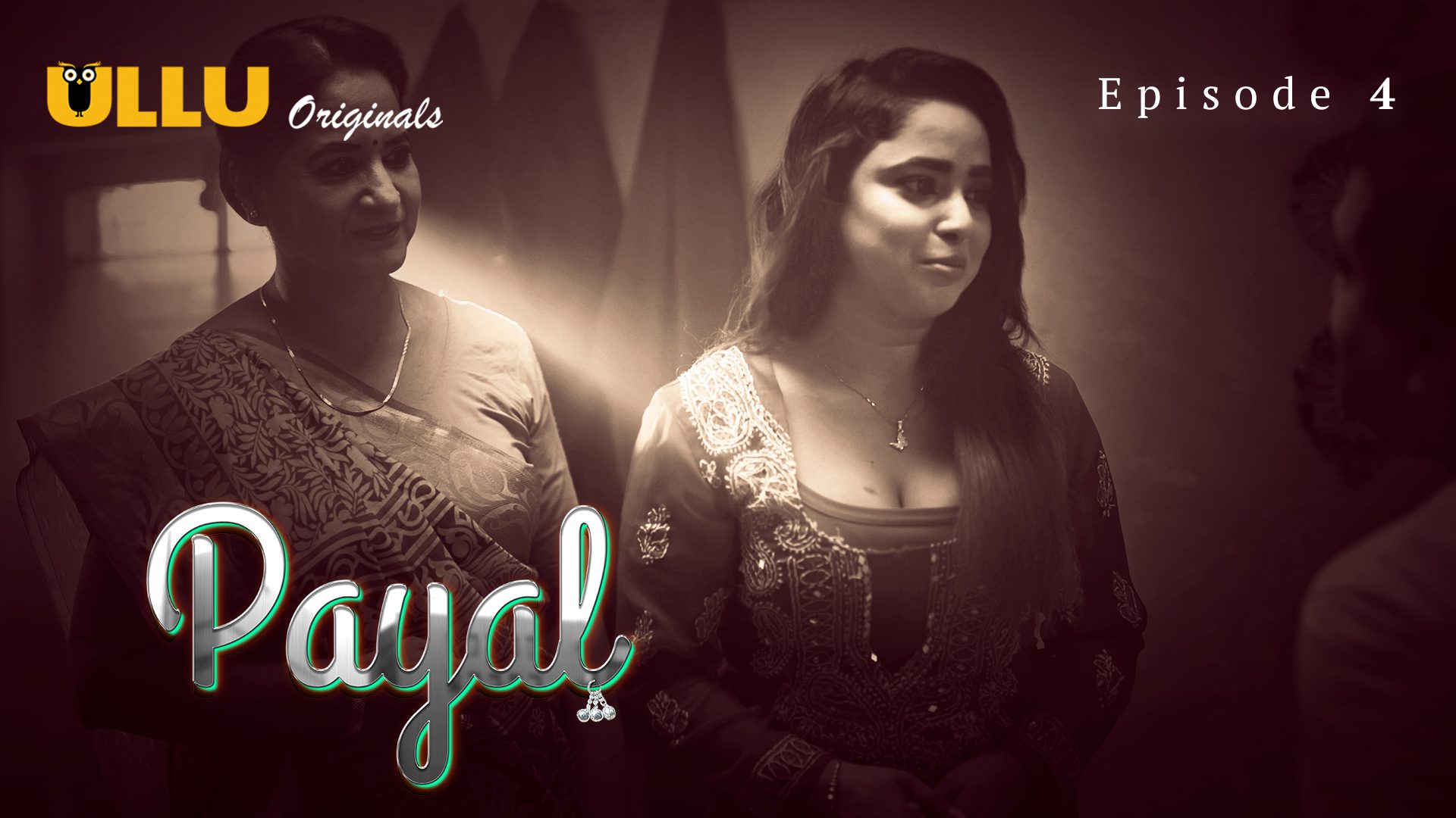 Payal Part 2 E04 2025 Hindi Hot Web Series – Ullu