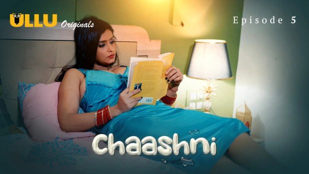Chaashni Part 2 EP5 ULLU Hot Hindi Web Series