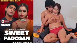 Sweet Padosan 2025 Uncut Hindi Hot Short Film – Neonx