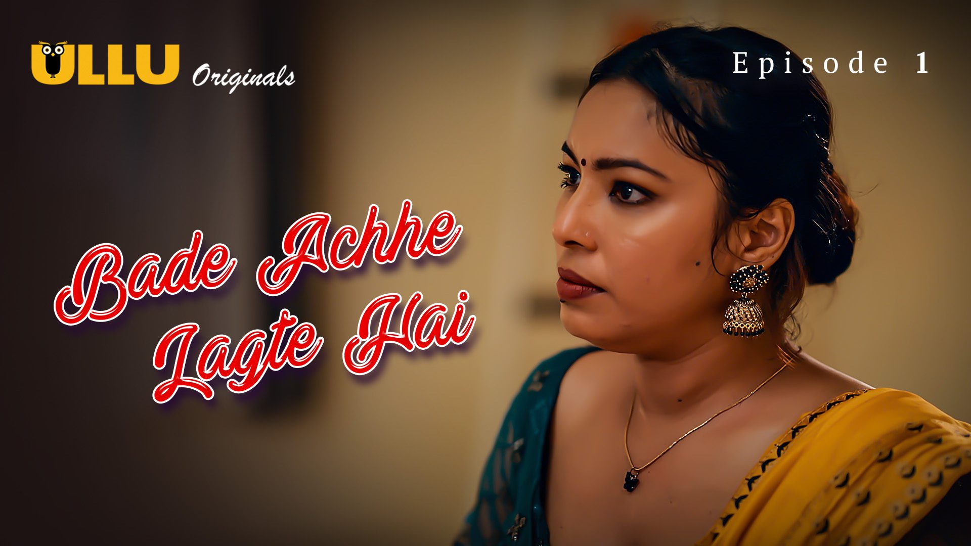 Bade Achhe Lagte Hai Part 1 E01 2025 Hindi Hot Sex Web Series – Ullu