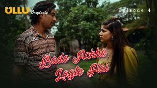 Bade Achhe Lagte Hai Part 1 E04 2025 Hindi Hot Sex Web Series – Ullu