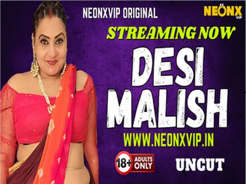 DESI MALISH 2025 Hindi Uncut Hot Short Film – Neonx