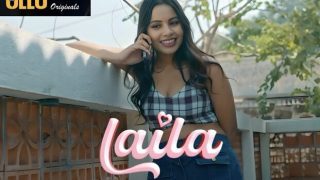 Laila EP3 Hot Hindi Web Series – ULLU