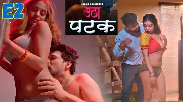 Utha Patak E02 2025 Hindi Hot Web Series – Jugnu