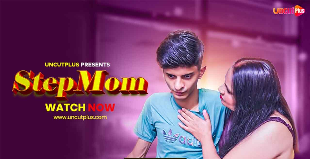 Step Mom 2025 Hindi Uncut Hot Short Film – Uncutplus