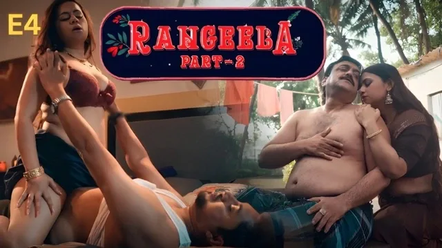 Rangeela Part 2 E04 2026 Hindi Hot Sex Web Series – Ullu