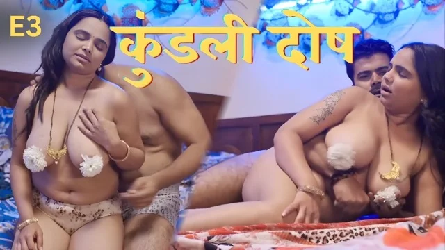 Kundali Dosh E3 2026 – Dzyreplay Hot Hindi Sex Web Series