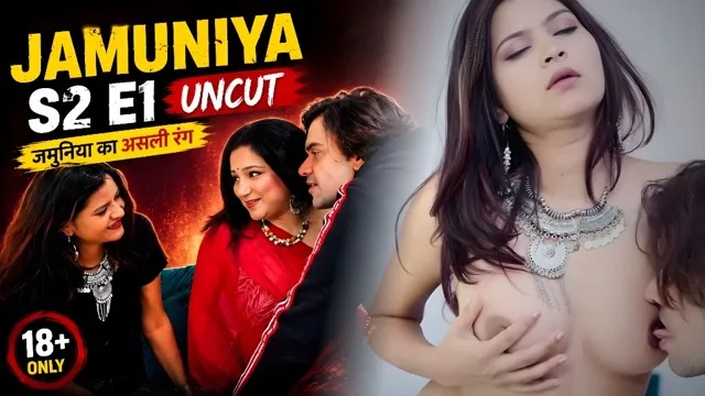 Jamuniya S2E1 Hindi Uncut xxx Web Series – MoodX