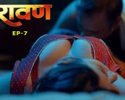 Ravan Epsiode 7 2025 Hindi Porn Web Series – 9RedMovies