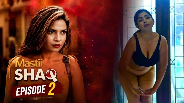 Shaq E2 2026 Hot Hindi xxx Web Series – Mastiplay